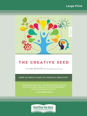 The Creative Seed (Empower edition): How to enrich your life through creativity book