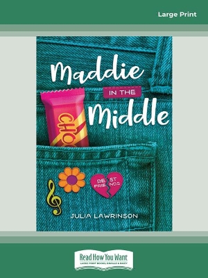 Maddie in the Middle by Julia Lawrinson