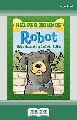 Robot Helps Max and Lily Deal with Bullies book