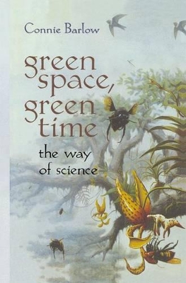 Green Space, Green Time by Connie Barlow
