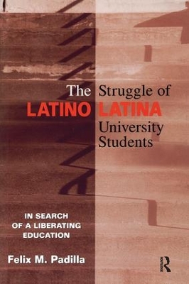 Struggle of Latino/Latina University Students book