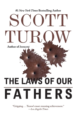 The Laws of Our Fathers by Scott Turow