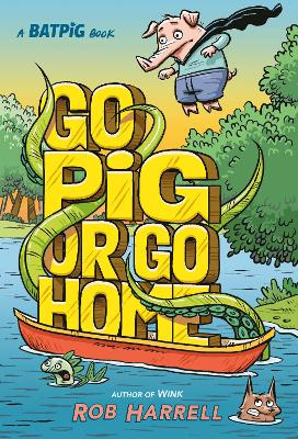 Batpig: Go Pig or Go Home book