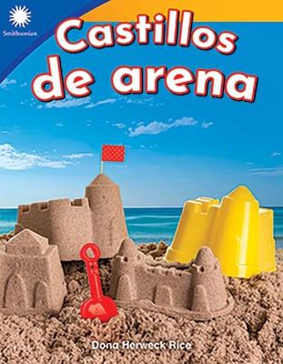 Castillos de arena (Building Sandcastles) by Dona Herweck Rice