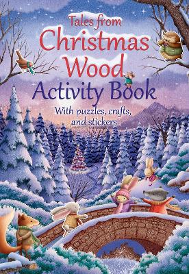 Tales from Christmas Wood Activity Book book