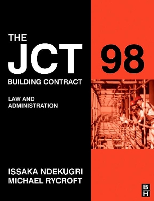 JCT 98 Building Contract: Law and Administration, 2e book