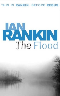 The Flood by Ian Rankin