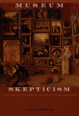 Museum Skepticism by David Carrier