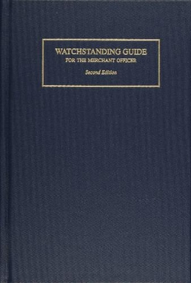 Watchstanding Guide for the Merchant Officer book