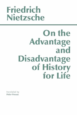 On the Advantage and Disadvantage of History for Life book