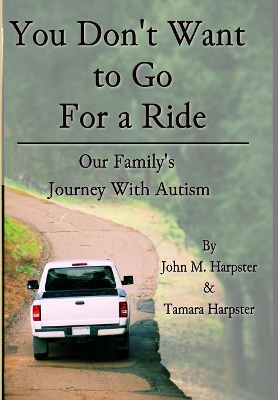 You Don't Want to Go for a Ride book
