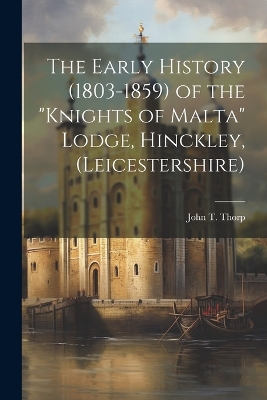 The Early History (1803-1859) of the 