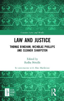 Law and Justice: Thomas Bingham, Nicholas Phillips and Eleanor Sharpston book