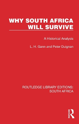 Why South Africa Will Survive: A Historical Analysis book