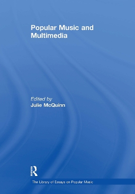 Popular Music and Multimedia by Julie McQuinn
