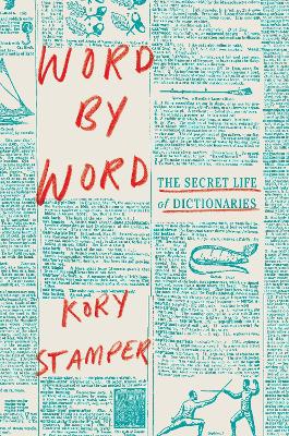 Word By Word by Kory Stamper