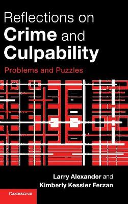 Reflections on Crime and Culpability: Problems and Puzzles book