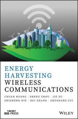 Energy Harvesting Wireless Communications book