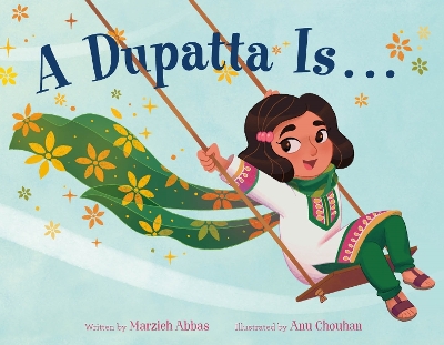 A Dupatta Is . . . book