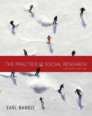 The Practice of Social Research by Earl Babbie
