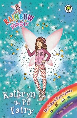 Rainbow Magic: Kathryn the PE Fairy book