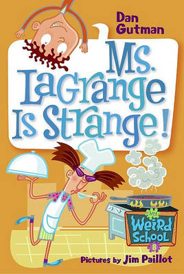 Ms. Lagrange Is Strange by Dan Gutman