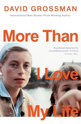 More Than I Love My Life: LONGLISTED FOR THE 2022 INTERNATIONAL BOOKER PRIZE book