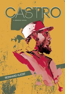 Castro by Reinhard Kleist