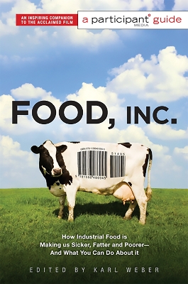 Food Inc.: A Participant Guide (Media tie-in) book