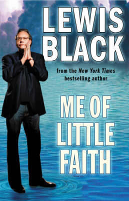 Me Of Little Faith by Lewis Black
