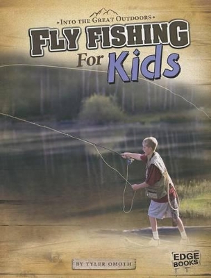 Fly Fishing for Kids book