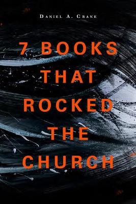 7 Books That Rocked The Church book