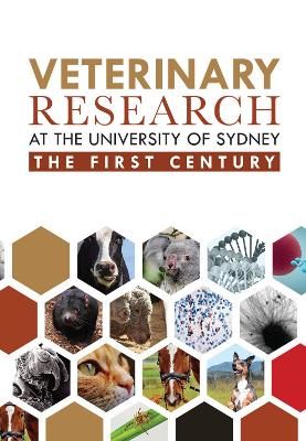 Veterinary Research at the University of Sydney: The First Century book