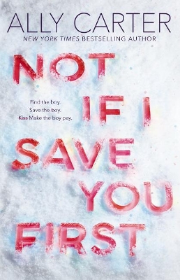 Not If I Save You First by Ally Carter
