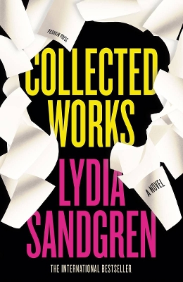 Collected Works: A Novel by Lydia Sandgren