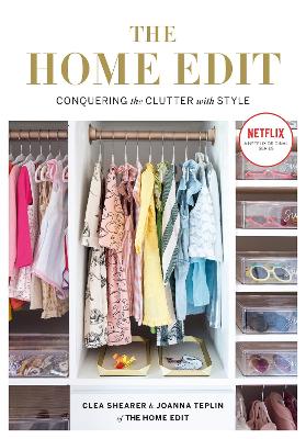 The Home Edit: Conquering the clutter with style: A Netflix Original Series – Season 2 now showing on Netflix book