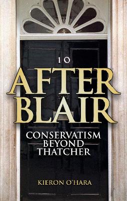 After Blair by Kieron O'Hara