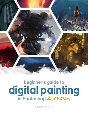 Beginner's Guide to Digital Painting in Photoshop 2nd Edition book