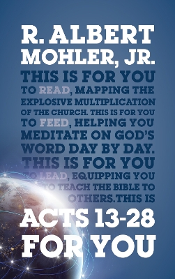 Acts 13-28 For You: Mapping the Explosive Multiplication of the Church book