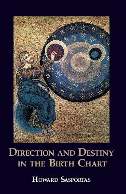 Direction and Destiny in the Birth Chart book
