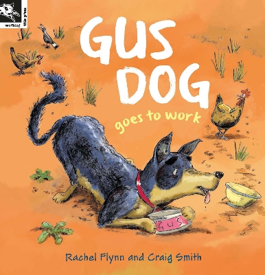 Gus Dog Goes to Work by Rachel Flynn