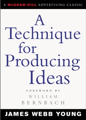 Technique for Producing Ideas book