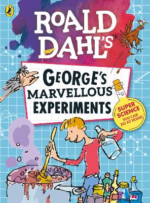 Roald Dahl: George's Marvellous Experiments book