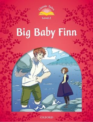 Classic Tales Second Edition: Level 2: Big Baby Finn e-Book & Audio Pack book