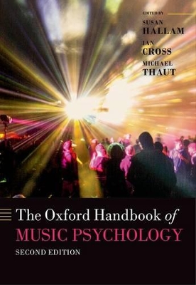 The Oxford Handbook of Music Psychology by Susan Hallam