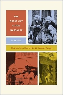 The Great Cat and Dog Massacre by Hilda Kean