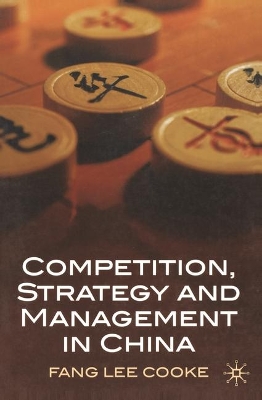 Competition, Strategy and Management in China book