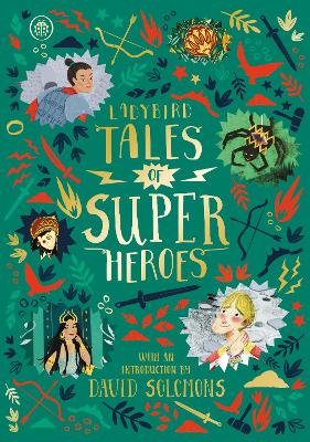 Ladybird Tales of Super Heroes: With an introduction by David Solomons book