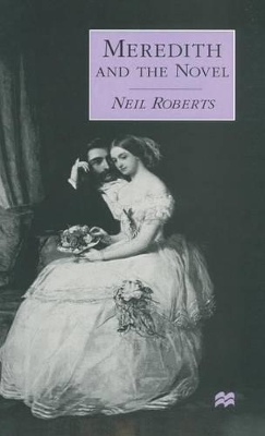 Meredith and the Novel by Neil Roberts