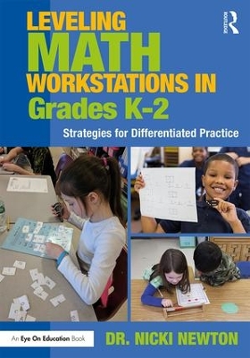 Leveling Math Workstations in Grades K–2: Strategies for Differentiated Practice book